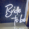Bride to Be Neon Sign