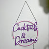 Cocktails and Dreams LED Neon Sign