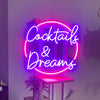Cocktails and Dreams LED Neon Sign