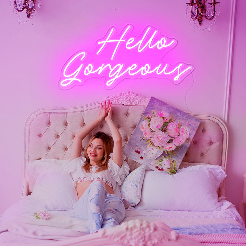 Hello Gorgeous Neon