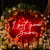 I Got You Babe LED Signs