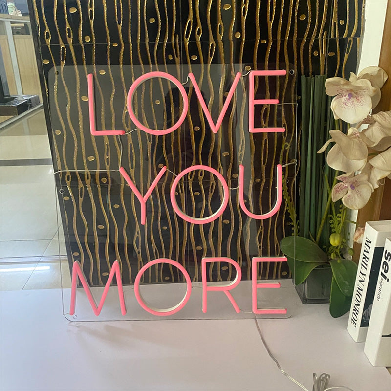 Love You More LED Neon Sign