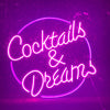 Cocktails and Dreams LED Neon Sign