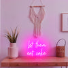 let them eat cake neon light