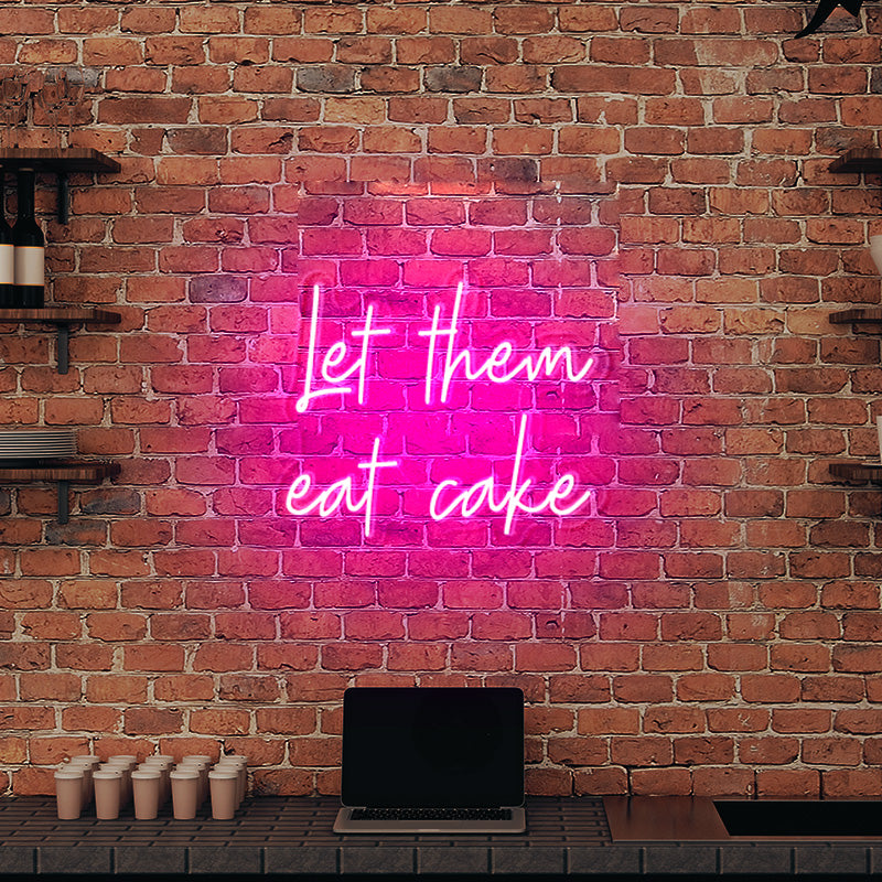 Let them eat cake neon