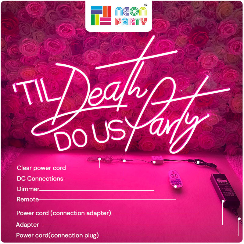 Til Death Do US Party LED Neon Light