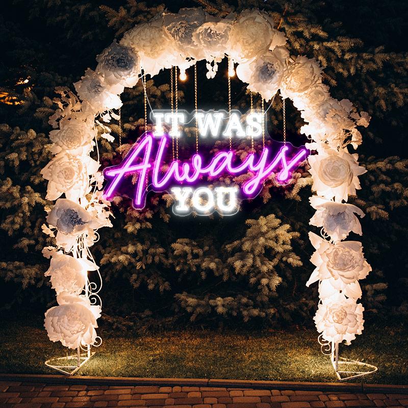 It was always you - neonpartys.co.uk