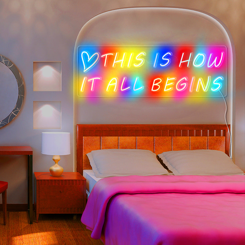 This is how it all begins Neon for home