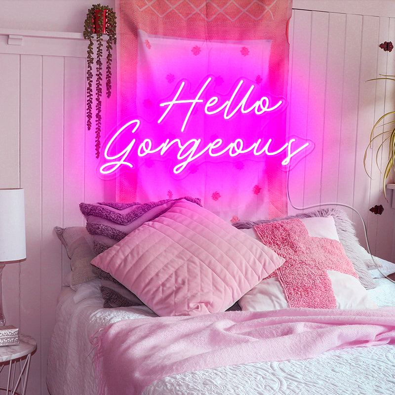 Hello Gorgeous Neon