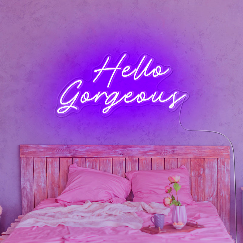 Hello Gorgeous Neon