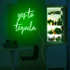 Yes to tequila neon light