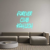 Custom neon sign FOREVER 
CLU...