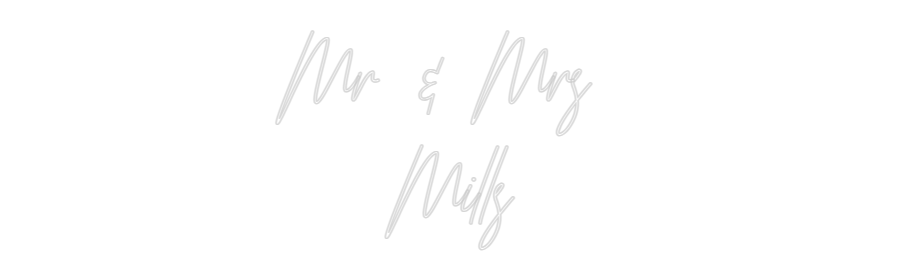 Custom neon sign Mr & Mrs 
Mi...