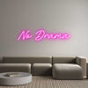 Custom neon sign No Drama