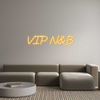 Custom neon sign VIP N&B