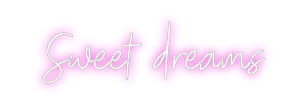 Custom neon sign Sweet dreams