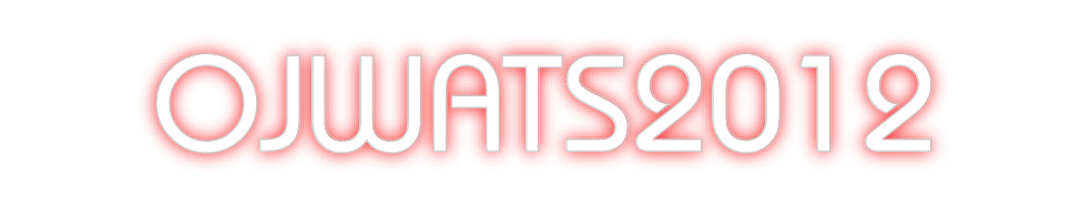 Custom neon sign OJWATS2012