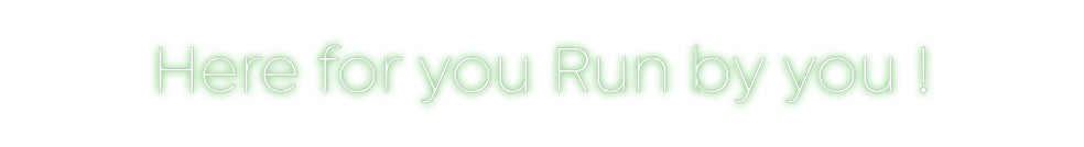 Custom neon sign Here for you ...