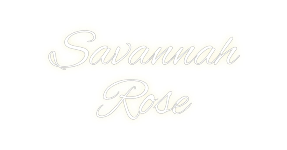 Custom neon sign Savannah
Rose