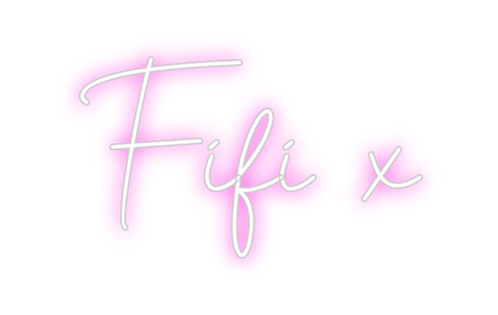 Custom neon sign Fifi x