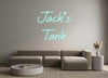 Custom neon sign Jack’s
Tank