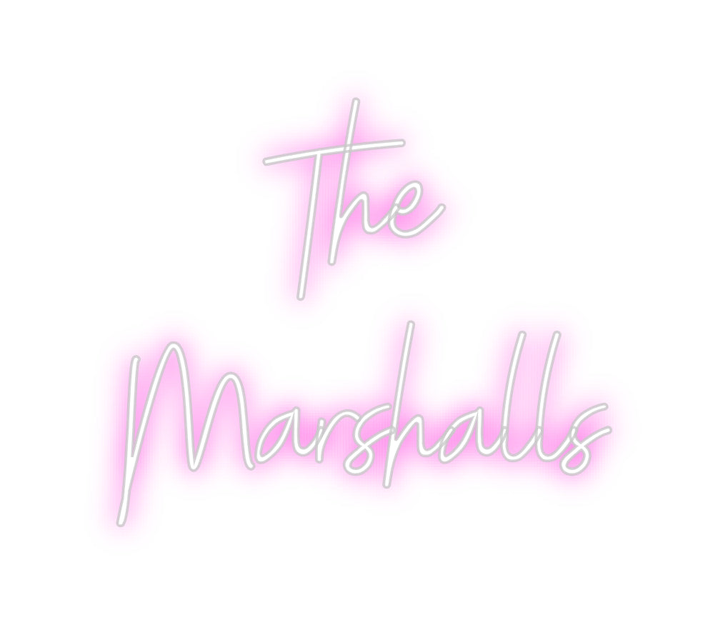 Custom neon sign The 
Marshalls