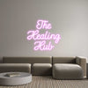 Custom neon sign The
Healing
...