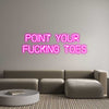 Custom neon sign Point your 
...