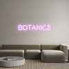 Custom neon sign Botanics