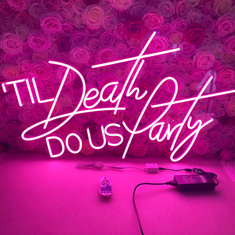 Til Death Do US Party LED Neon Light