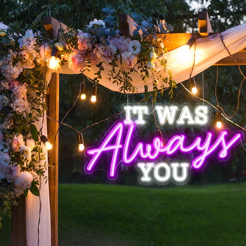 It was always you - neonpartys.co.uk